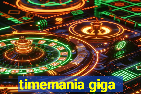 timemania giga